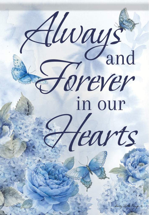 Always in our Hearts - Garden Flag